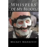 Whispers of My Blood