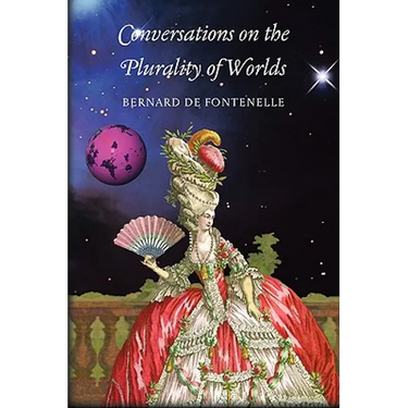 Conversations on the Plurality of Worlds