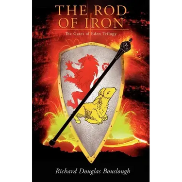 The Rod of Iron: The Gates of Eden Trilogy