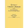 Genealogies of Virginia Families from Tyler's Quarterly Historical and Genealogical Magazine. in Four Volumes. Volume IV: Walker - Yeardley (and Appen