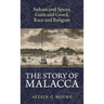 The Story of Malacca