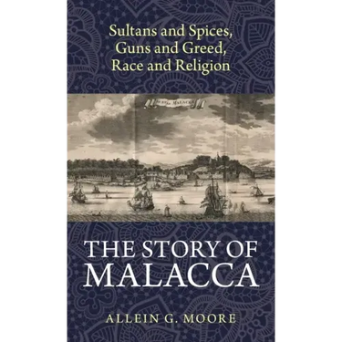 The Story of Malacca