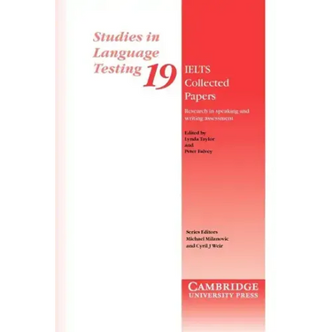 IELTS Collected Papers: Research in Speaking and Writing Assessment