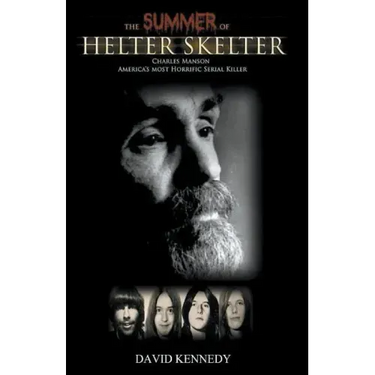 The Summer of Helter Skelter