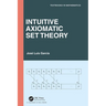 Intuitive Axiomatic Set Theory