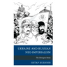 Ukraine and Russian Neo-Imperialism: The Divergent Break