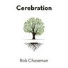 Cerebration