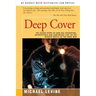 Deep Cover: The Inside Story of How DEA Infighting, Incompetence, and Subterfuge Lost Us the Biggest Battle of the Drug War