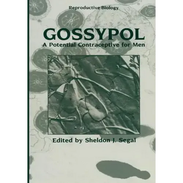 Gossypol: A Potential Contraceptive for Men