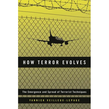 How Terror Evolves: The Emergence and Spread of Terrorist Techniques