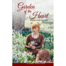 Garden of The Heart: Healing Letters to Ladies