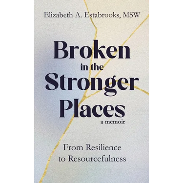 Broken in the Stronger Places