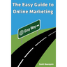 The Easy Guide To Online Marketing