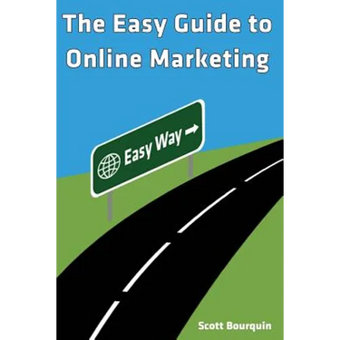 The Easy Guide To Online Marketing
