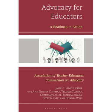 Advocacy for Educators: A Roadmap to Action