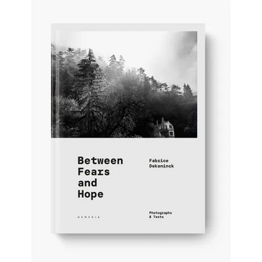 Between Fears and Hope