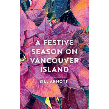 A Festive Season on Vancouver Island
