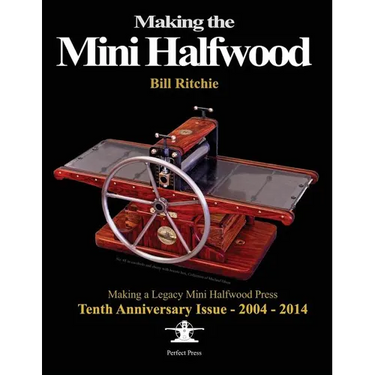 Making the Mini Halfwood: Making a Legacy Halfwood Press