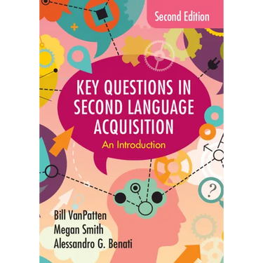 Key Questions in Second Language Acquisition