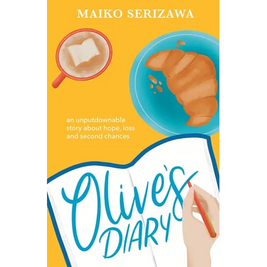 Olive's Diary: an Unputdownable Story about Hope, Loss and Second Chances
