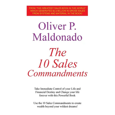 The 10 Sales Commandments: Take Immediate Control of your Life and Financial Destiny and Change your life forever with this Powerful Book