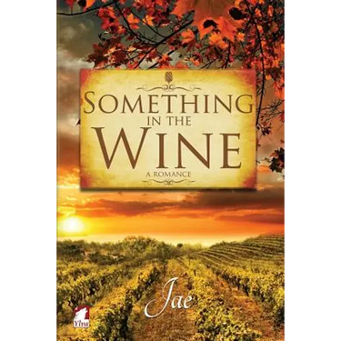Something in the Wine