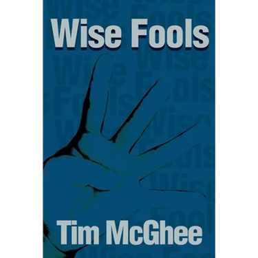 Wise Fools