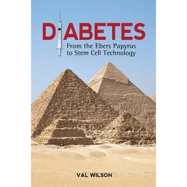 Diabetes: From the Ebers Papyrus to Stem Cell Technology