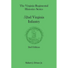 The Virginia Regimental Histories Series: 52nd Virginia Infantry, 2nd Edition