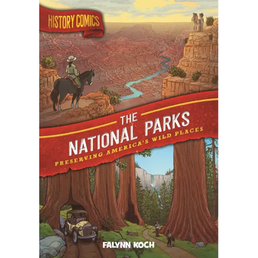 National Parks: Preserving America's Wild Places