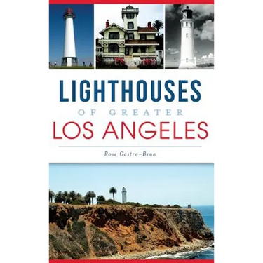 Lighthouses of Greater Los Angeles