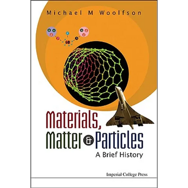 Materials, Matter & Particles