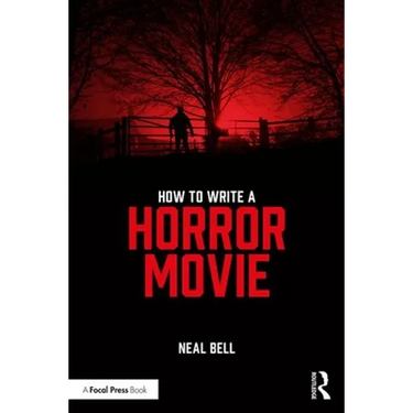 How to Write a Horror Movie