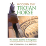 Modern Day Trojan Horse: Al-Hijra, the Islamic Doctrine of Immigration, Accepting Freedom or Imposing Islam?