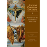 We Believe in the Crucified and Risen Lord: Volume 3