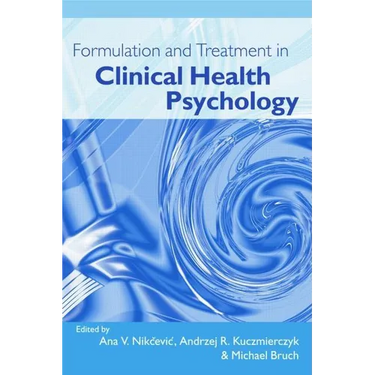 Formulation and Treatment in Clinical Health Psychology