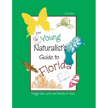The Young Naturalist's Guide to Florida