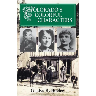 Colorado's Colorful Characters