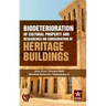 Biodeterioration of Cultural Property and Researches on Conservation of Heritage Buildings