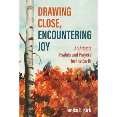 Drawing Close, Encountering Joy