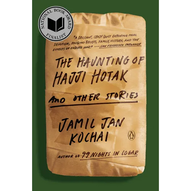 The Haunting of Hajji Hotak and Other Stories