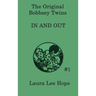 The Bobbsey Twins In and Out