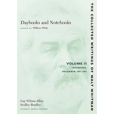 Daybooks and Notebooks: Volume II: Daybooks, December 1881-1891
