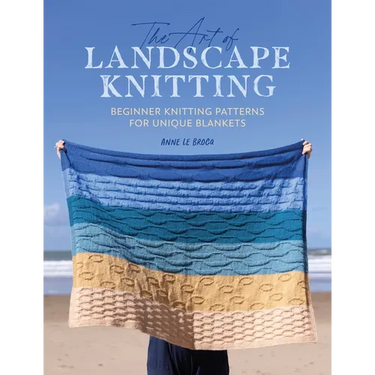 The Art of Landscape Knitting: Beginner Knitting Patterns for Unique Blankets