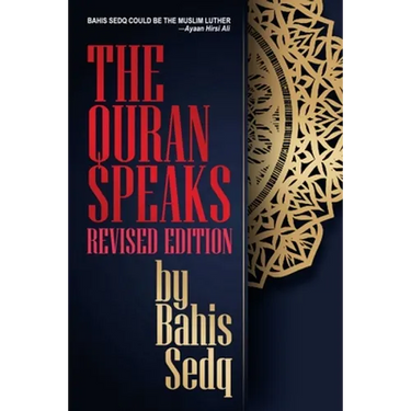 The Quran Speaks - Revised Edition