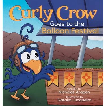 Curly Crow Goes to the Balloon Festival: A Children's Book About Facing Fear for Kids Ages 4-8