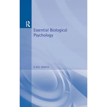 Essential Biological Psychology