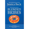 Blended Bribes