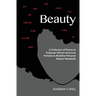 Beauty: A Collection of Poems to Empower African American Females to Redefine Personal Beauty Standards