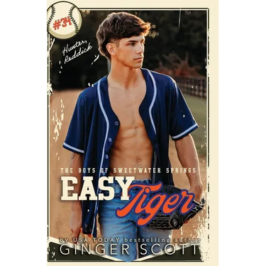 Easy Tiger: an enemies-to-lovers, small town baseball romance